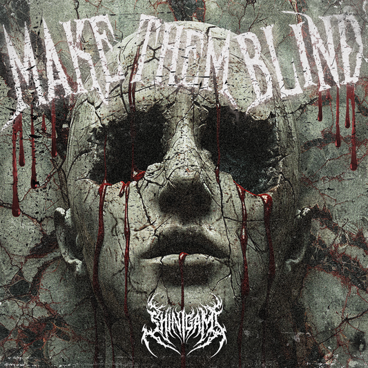 Make Them Blind (Extended Mix)